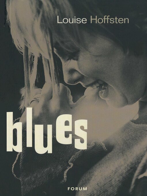 Title details for Blues by Louise Hoffsten - Available